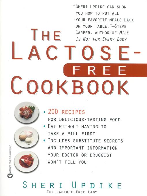 Title details for The Lactose-Free Cookbook by Sheri Updike - Available